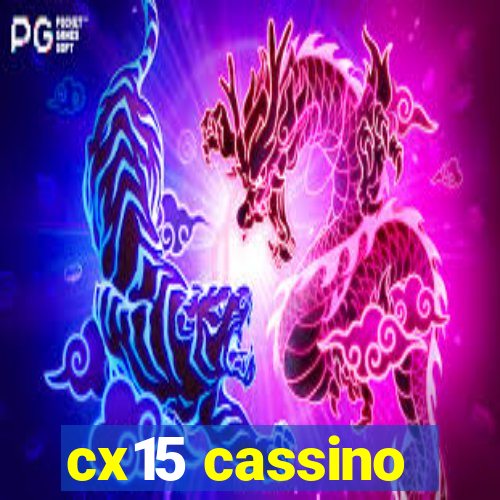 cx15 cassino